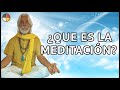 ¿QUE ES LA MEDITACIÓN? 🙏🏽  El Arte de SER