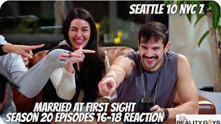 Seattle 10 NYC 7-Married at First Sight Season 20 Episodes 16-18 Reaction #mafs #marriedatfirstsight