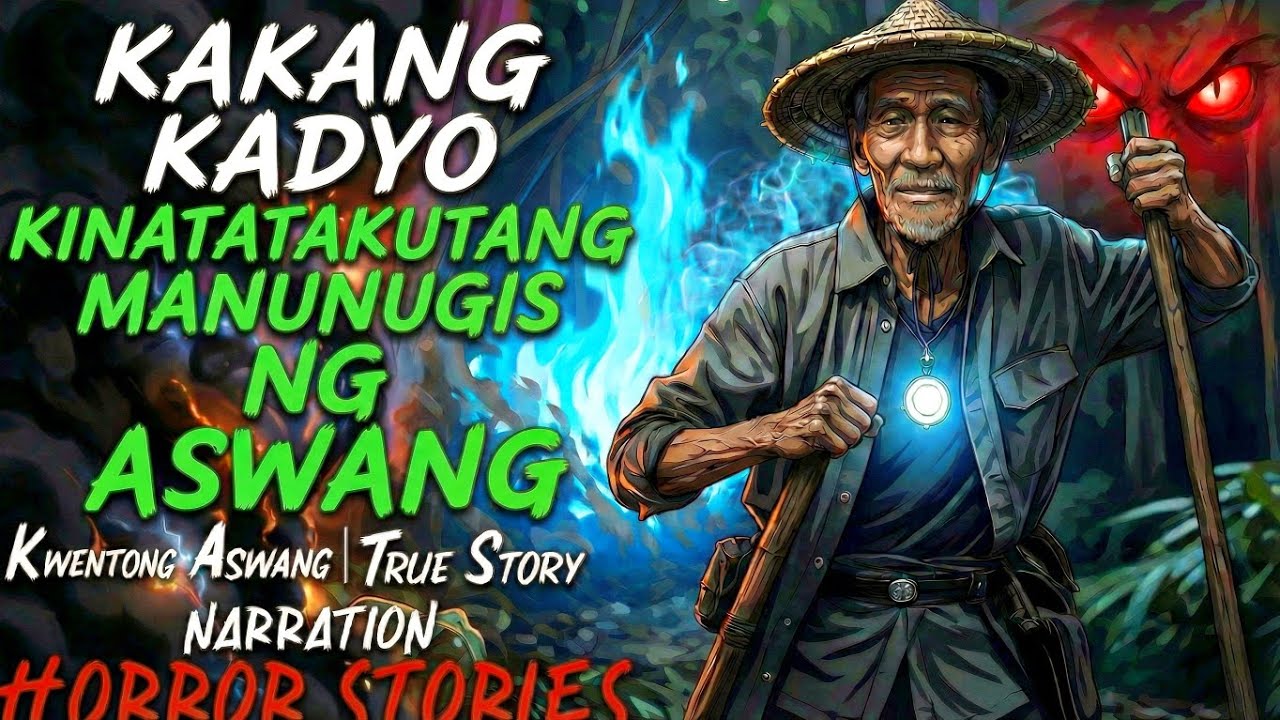 KAKANG KADYO KINATATAKUTANG MANUNUGIS NG ASWANG ( ASWANG TRUE STORY)