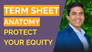 Anatomy of a Venture Capital Term Sheet - Anil Advani, Inventus Law