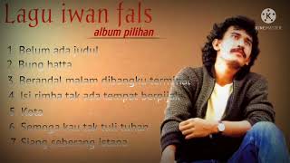 Lagu iwan fals album pilihan mp3