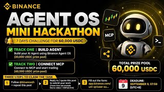 Binance Agent OS Mini Hackathon 2026 | Track 2 MCP Setup & How to Participate | 60,000 USDC