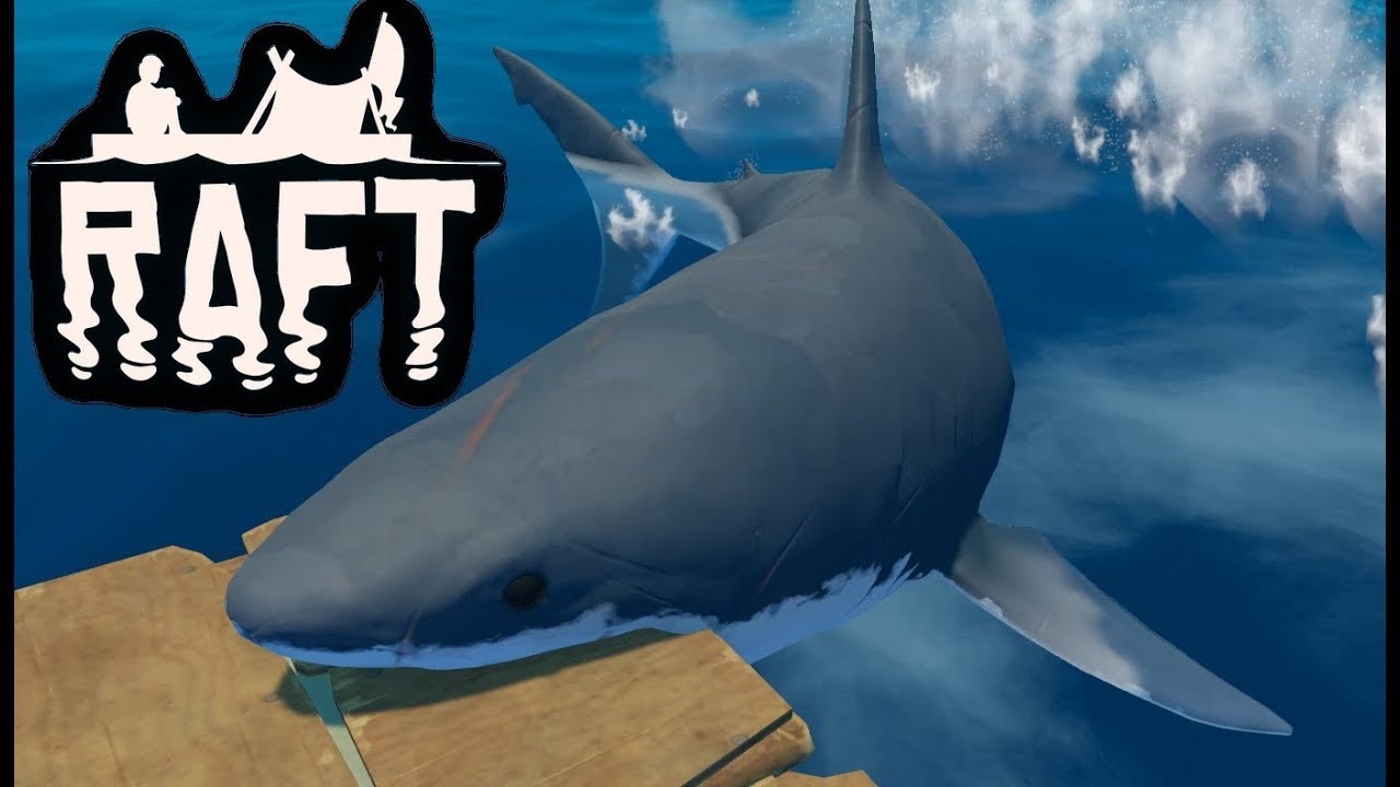 Raft.... Beware the Sharks! EP 01 - YouTube