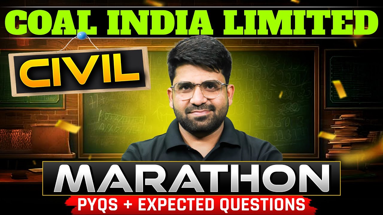 Coal India Limited Civil Engineering Marathon 2026 | PYQs + Expected Questions 🔥
