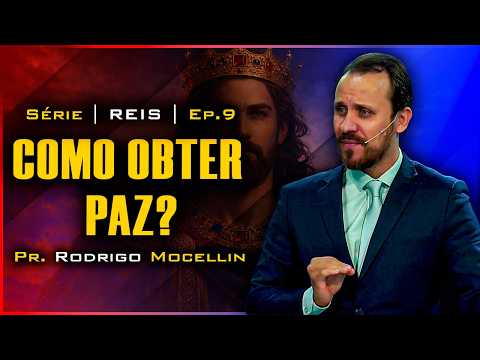How to Obtain Peace? | Pastor Rodrigo Mocellin