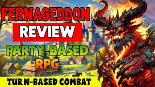 Fernageddon Review - It's Time to Burn This World Down! (Tactical RPG)