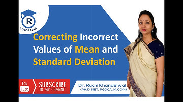 Correcting incorrect Standard Deviation By Dr. Ruchi Khandelwal