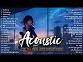 Best of opm acoustic love songs 2024 playlist 1220  top tagalog acoustic songs cover of all time