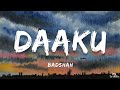 Badshah  daaku lyrics ft sharvi yadav  ek tha raja album