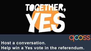 Host a conversation. Help win a Yes vote in the referendum. screenshot 5