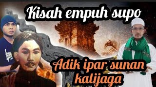 Download lagu kisah empuh supo adik sunan kalijaga