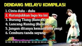 nonstop dendang melayu kompilasi sepanjang masa