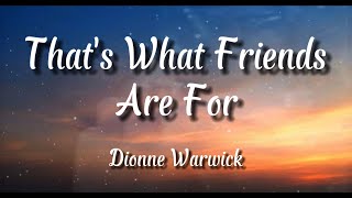 That's What Friends Are For - Dionne Warwick | Lyrics🎵 #trending #lyrics #dionnewarwick