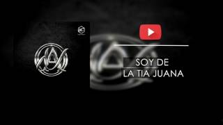 Nueva Accion - Soy De La Tia Juana