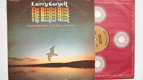 Larry Coryell - Improvisation On Robert De Visee's...
