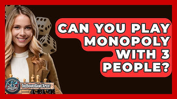 Can You Play Monopoly With 3 People? - The Board Game Xpert