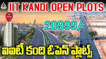 Villa Plots IIT Kandi Patancheru | Mumbai Highway ఐఐటీ కంది ఓపెన్ ప్లాట్స్ #patancheru #iitkandi