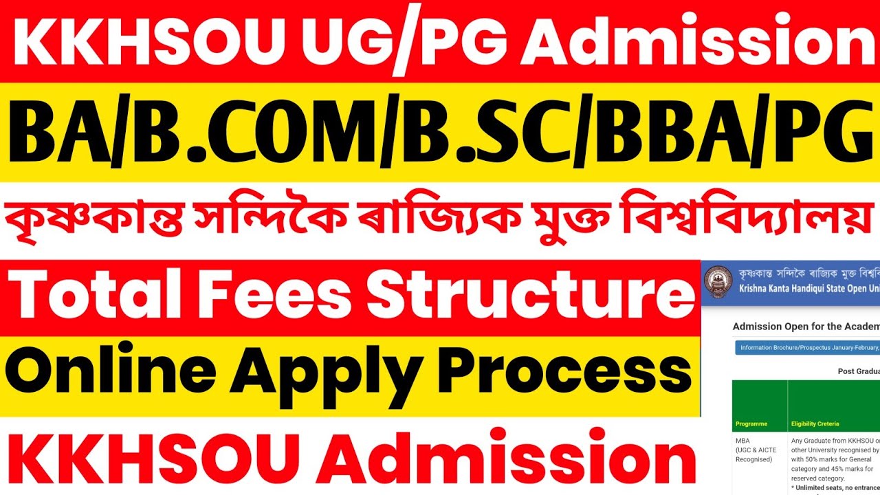 KKHSOU BA/B.COM/B.SC/BBA/BCA & PG Admission Online Apply | KKHSOU UG & PG Admission Fees Structure