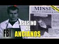 Asesino De ANCIANOS | EPISODIO COMPLETO | Los Archivos Del FBI