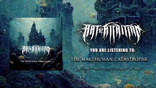 ART OF ATTRITION - THE MALTHUSIAN CATASTROPHE [OFFICIAL VISUALIZER] (2022) SW EXCLUSIVE