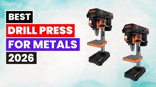 Best Benchtop Drill Presses & Workshop Drilling Tools 2026 | Top 6 Precision, Power & Value Picks