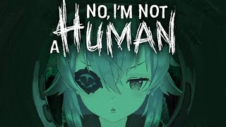 【No, I'm not a Human】金曜日から夜ふかし！洞察力と人の心で隣人を救う #おじきちゃん #薬叉あまね