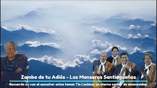 Los Manseros Santiagueños - Zamba de tu adiós - letra