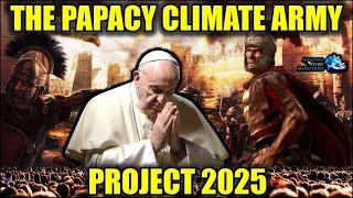 Pope Biden Climate Military, Lockdown 2030 C40 Cities, Project 2025 Sunday Observance By Legislation