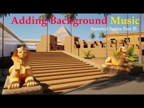 UE5 Survival Game Series Part 35: Adding Background Music