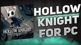 Hollow Knight Free | How to Download Free for PC 💻 Last Update   Tutorial 2025 ✅