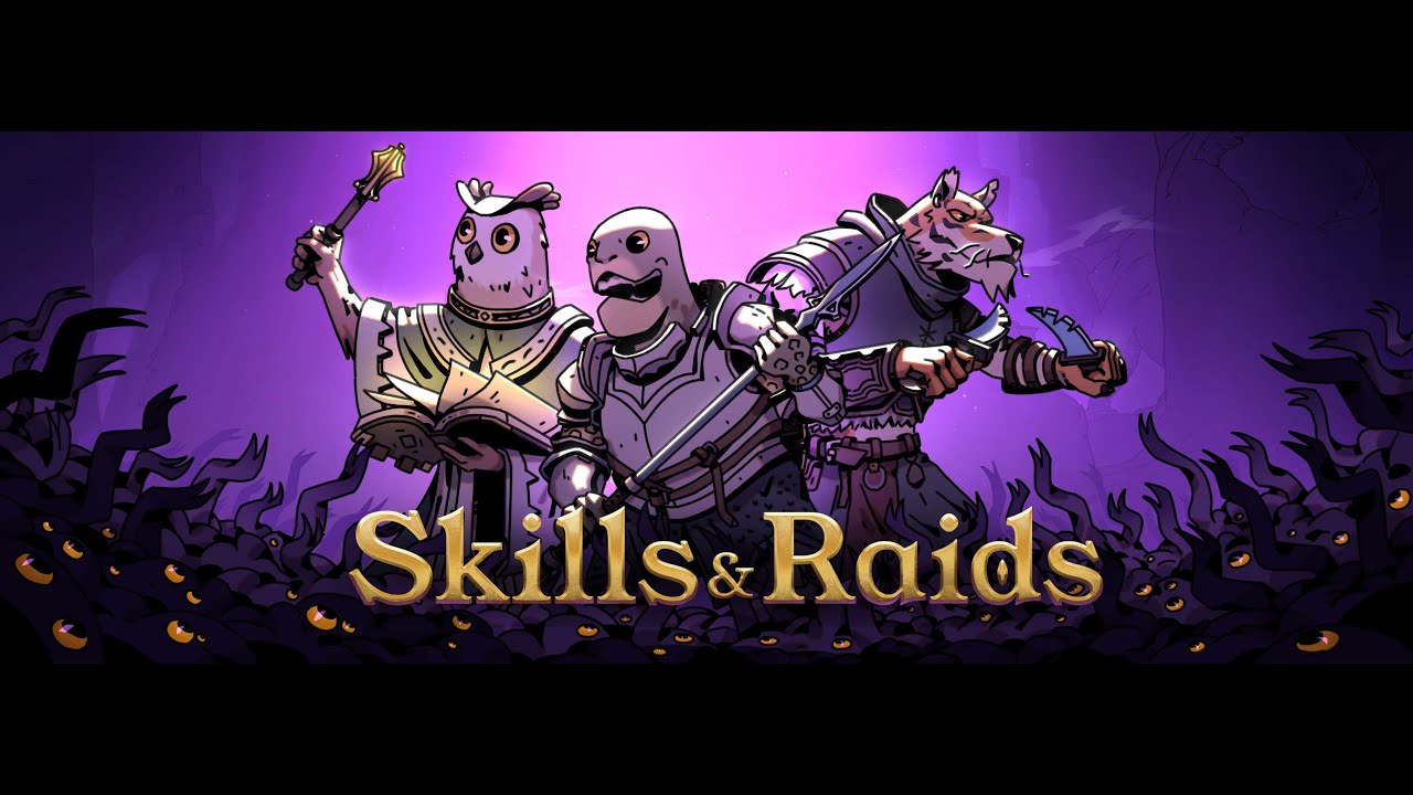 Skills & Raids