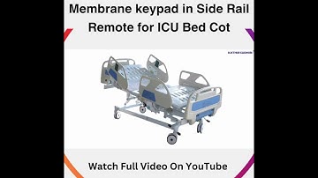 Membrane keypad in Side Rail Remote for ICU Bed Cot #linearactuator #automobile #controlunit