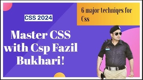 Start CSS from Zero: 06 Steps by Fazil Bukhari #psp #csspreparation #css2024 #english #2023 #essay