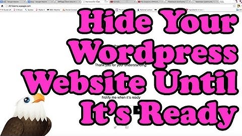 Hide Your WordPress site Until It