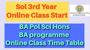 Sol 3rd year Online Class Start From 23 Jan || Ba pol sci hons , Ba prog Online Class time Table