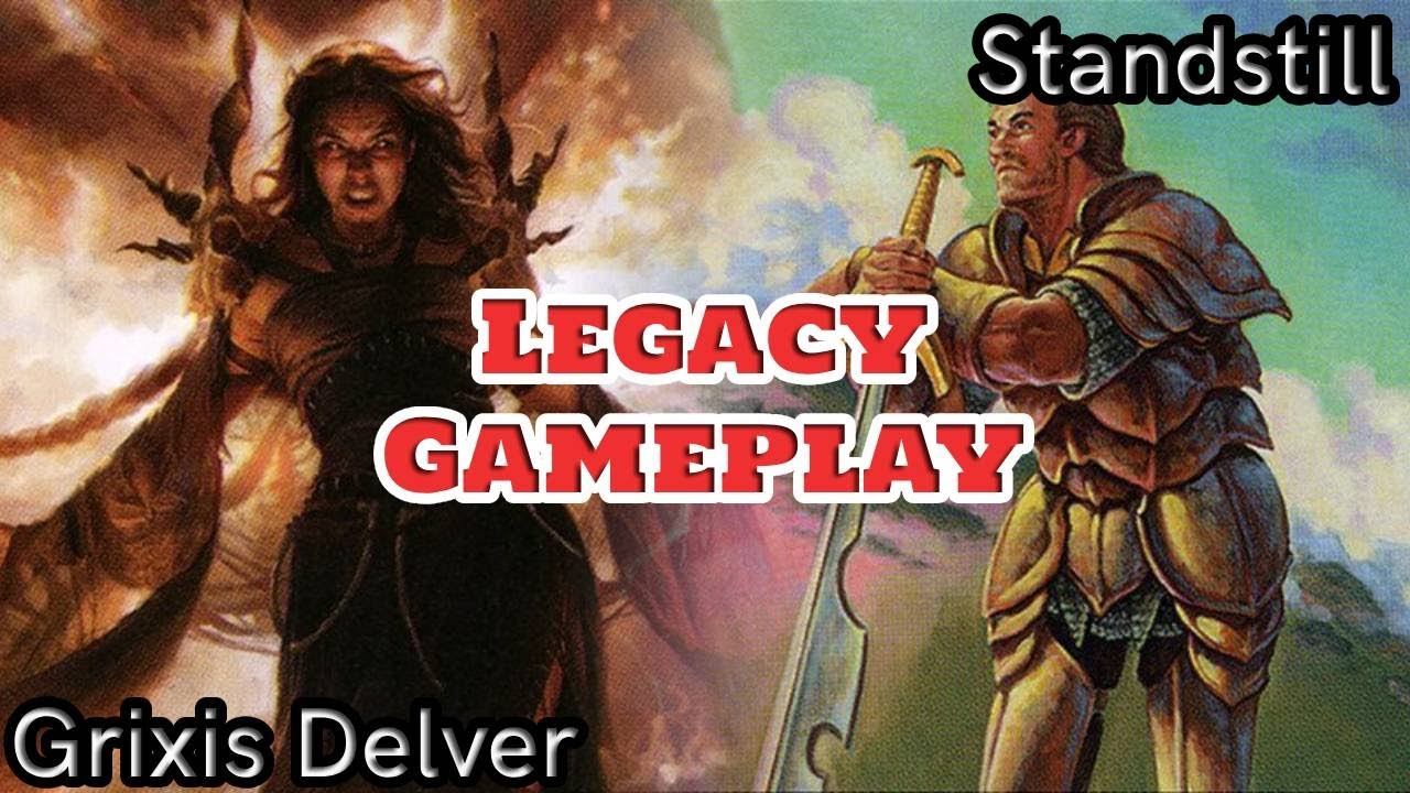 MTG Legacy 1K event Round 5 Grixis Delver vs Standstill YouTube