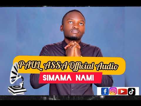 Paul Assa SIMAMA NAMI WIMBO Mpya 2025 Official AUDIO