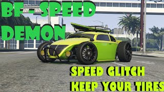 SPEED GLITCH NOV. 2022- BF WEEVIL CUSTOM - GTA 5 Online [NO TIRE POP REQUIRED]