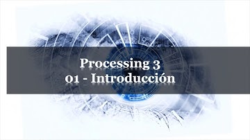 01 Introduccion Processing