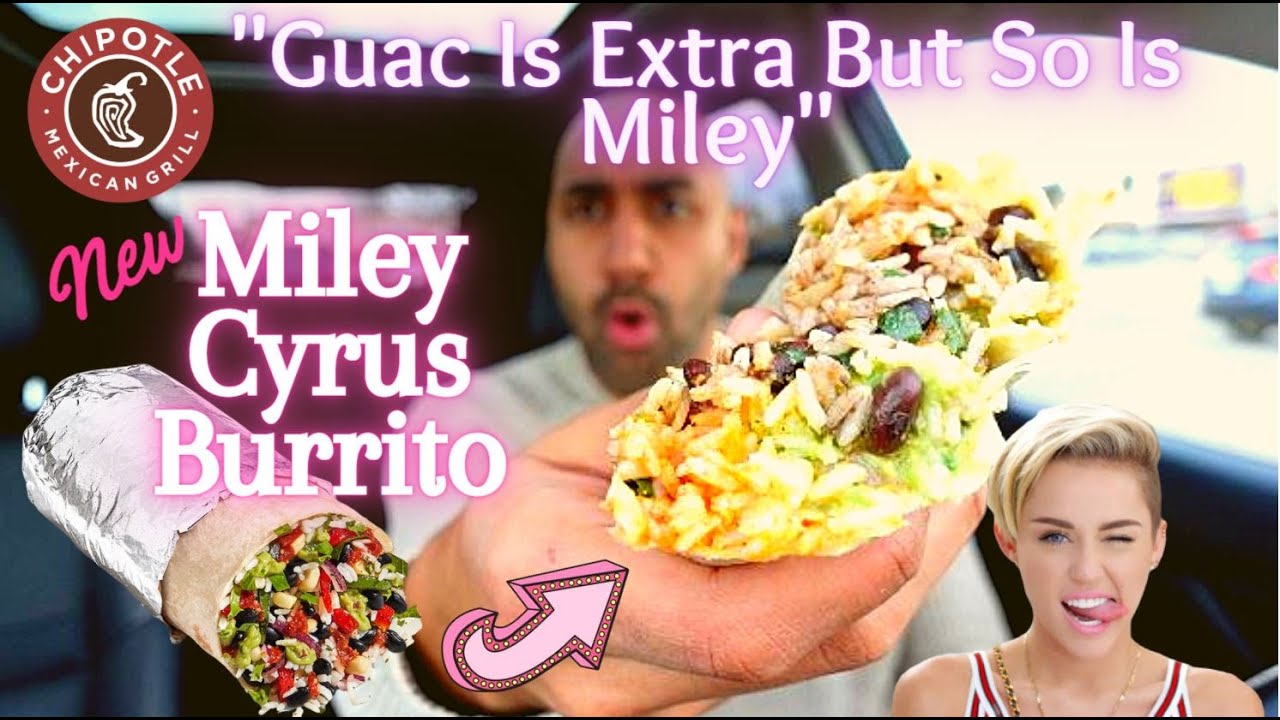 NEW Chipotle Miley Cyrus Burrito 🤩 - "Guac Is Extra But So Is Miley Burrito" 🥑🌯