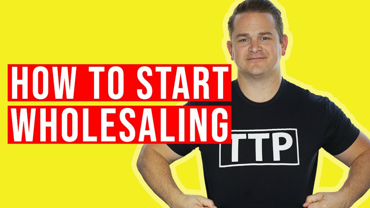 How To Start Wholesaling Real Estate YouTube How to start wholesaling real estate youtube