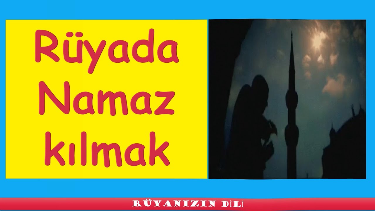 RÜYADA NAMAZ KILMAK - YouTube