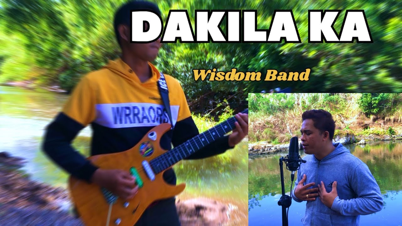 Dakila ka Wisdom Band -Cover Jovert Madera Music Arrangement___Jerome Omac