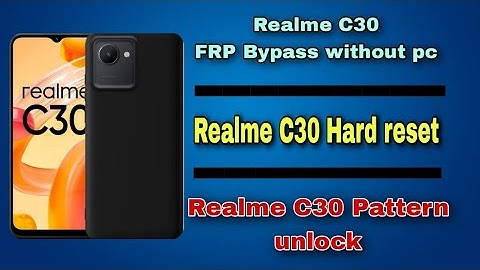 Realme C30 Pattern unlock || C30 frp bypass without pc || Realme C30 Hard reset