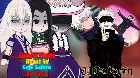 Zoldyck Family react to Gojo as Killua