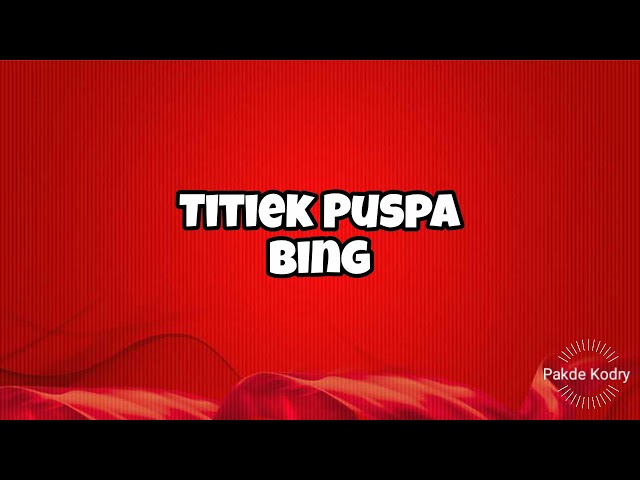 Titiek Puspa ~ BING class=