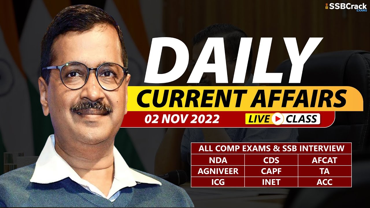 02 November 2022 | Daily Current Affairs For NDA CDS AFCAT SSB Interview