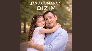 Qizim - JasurUmarov