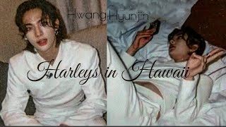 HYUNJIN FMV HARLEYS IN HAWAII Stray Kids