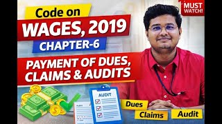 Code on Wages 2019 | Chapter 6 Explained 🔥 Payment of Dues, Claims & Audits | Labour Law